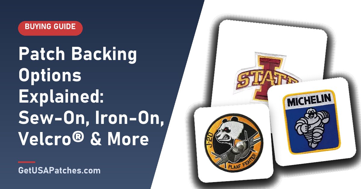 Patch Backing Options Explained: Sew-On, Iron-On, Velcro® & More