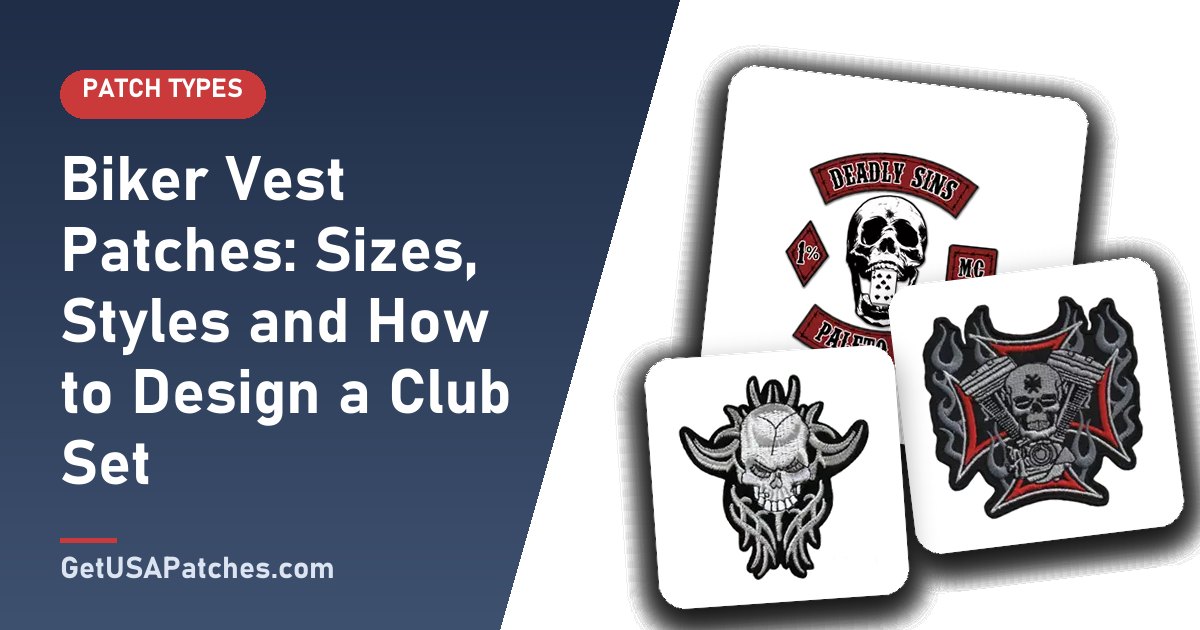 Biker Vest Patches: Sizes, Styles and How to Design a Club Set