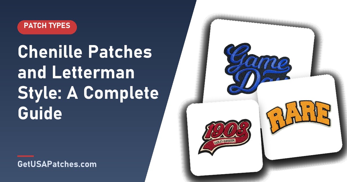 Chenille Patches and Letterman Style: A Complete Guide