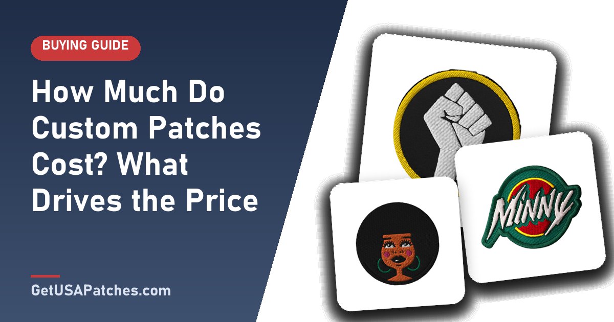 How Much Do Custom Patches Cost? What Drives the Price