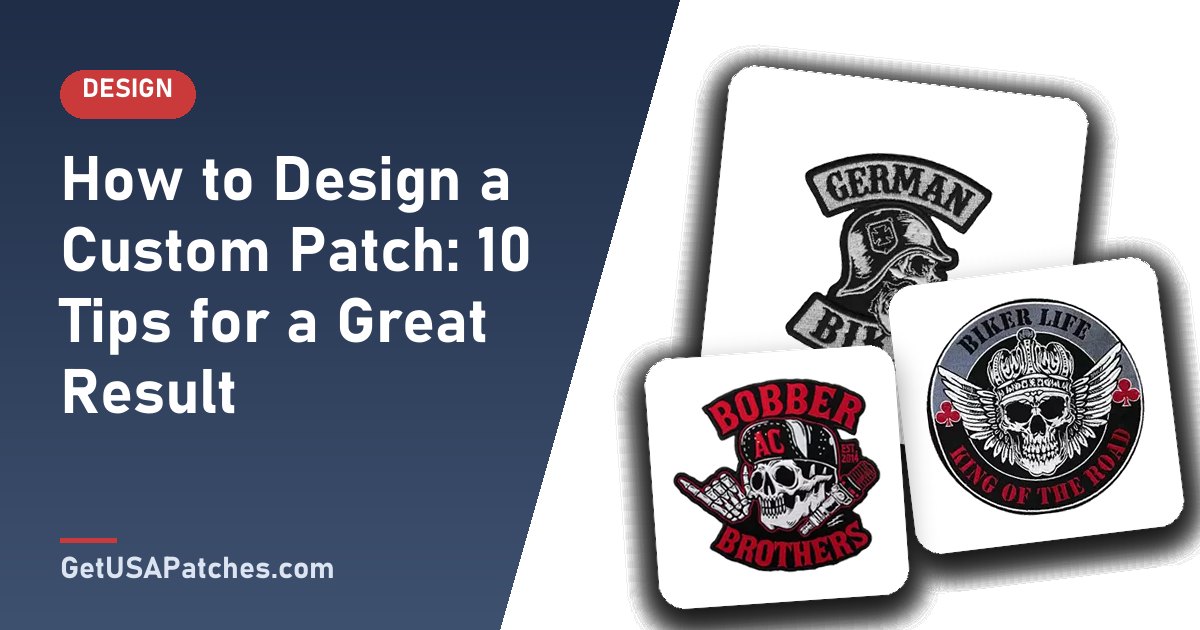 How to Design a Custom Patch: 10 Tips for a Great Result