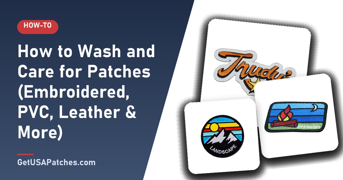 How to Wash and Care for Patches (Embroidered, PVC, Leather & More)